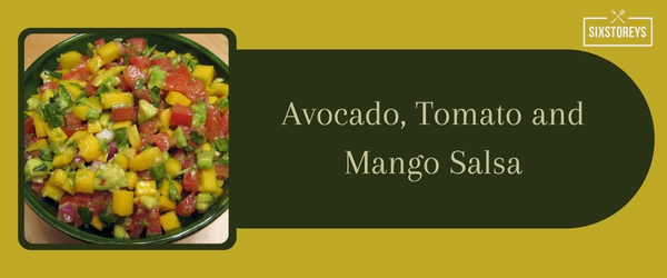 Avocado, Tomato and Mango Salsa - Best Side Dish to Serve with Crab Cakes in 2024