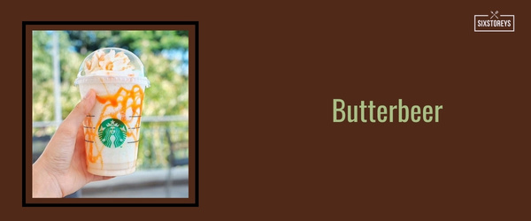 Butterbeer - Best Frappuccinos at Starbucks (2024)