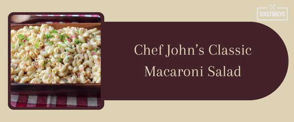 Chef John's Classic Macaroni Salad - Best Side Dish to Serve with Crab Cakes in 2024