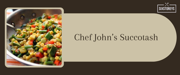 Chef John's Succotash - Best Side Dish to Serve with Crab Cakes in 2024