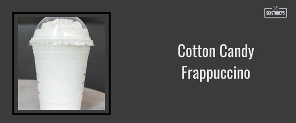 Cotton Candy Frappuccino - Best Frappuccinos at Starbucks (2024)