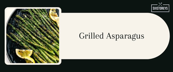 Grilled Asparagus - Best Side Dish to Serve with Crab Cakes in 2024