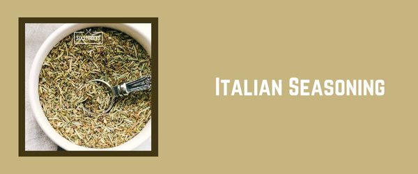 Italian Seasoning - Best Substitute for Basil in 2024