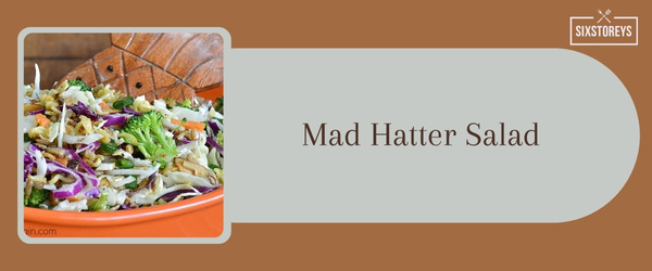 Mad Hatter Salad - Best Side Dish to Serve with Crab Cakes in 2024