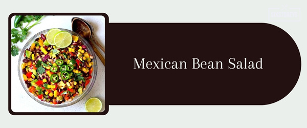 Mexican Bean Salad - Best Side Dish to Serve with Crab Cakes in 2024