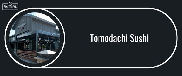 Tomodachi Sushi - Best All You Can Eat Sushi in Austin (May 2024)