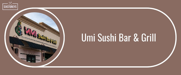 Umi Sushi Bar & Grill - Best All You Can Eat Sushi in Austin (May 2024)