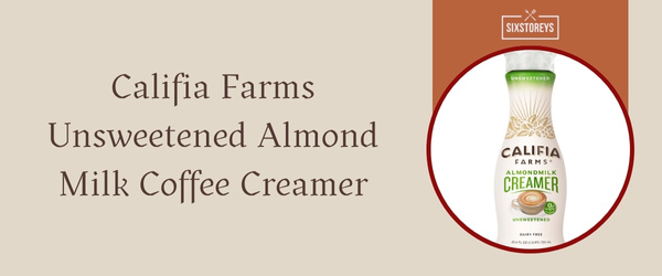 Califia Farms Unsweetened Almond Milk Coffee Creamer
