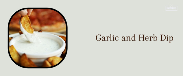 Garlic and Herb Dip