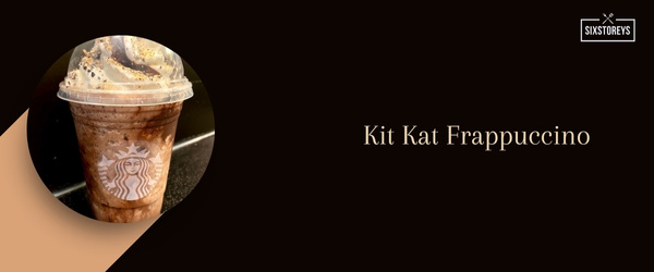 Kit Kat Frappuccino