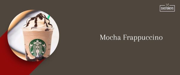 Mocha Frappuccino