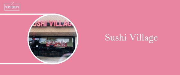 Sushi Village