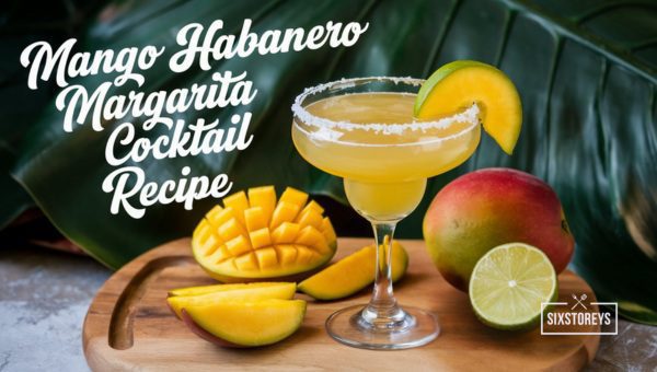 Mango Habanero Margarita Cocktail Recipe